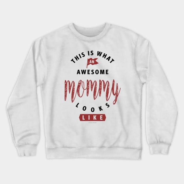 Mommy Crewneck Sweatshirt by C_ceconello